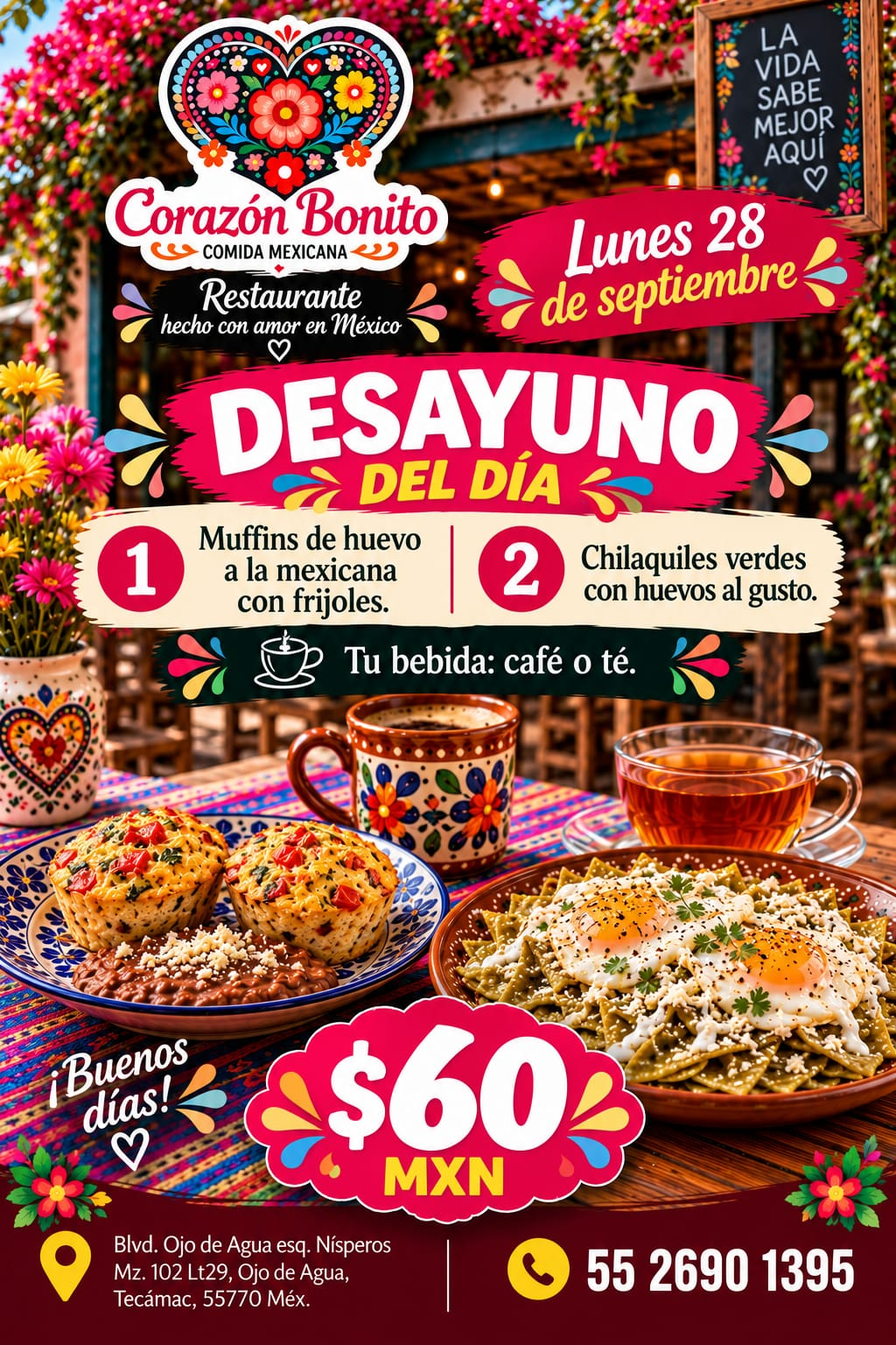 Desayuno del día Corazón Bonito lunes 28 de septiembre: muffins de huevo a la mexicana con frijoles o chilaquiles verdes con huevos al gusto, café o té, por 60 pesos.